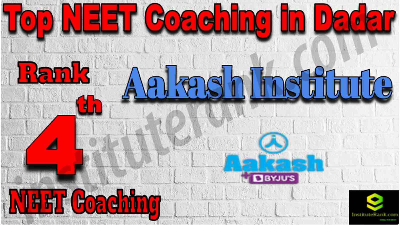 Rank 4 Top NEET Coaching in Dadar