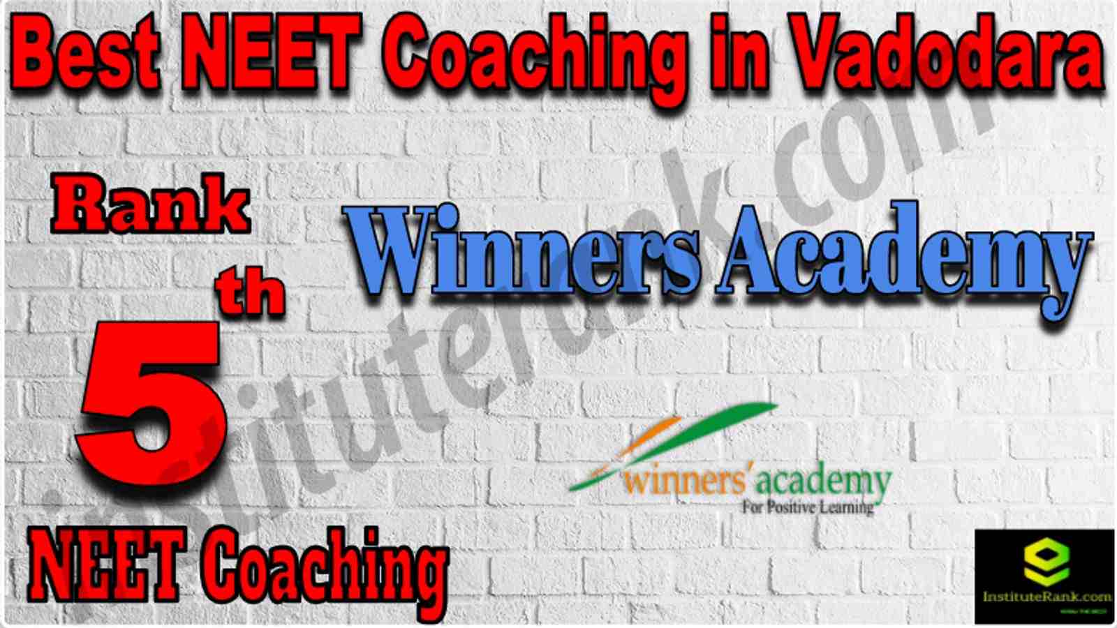 Rank 5 Best NEET Coaching in Vadodara. Winners Academy - Rank 5 Best NEET Coaching in Vadodara. Contact details, location, fees, faculty, reviews of Rank 5 Best NEET Coaching in Vadodara. Full information of Rank 5 Best NEET Coaching in Vadodara. Rank 5 Top NEET Coaching in Vadodara. Rank 5 Best NEET Coaching in Vadodara in the List of Best NEET coaching in Vadodara. Rank 5 Best NEET Coaching in Vadodara