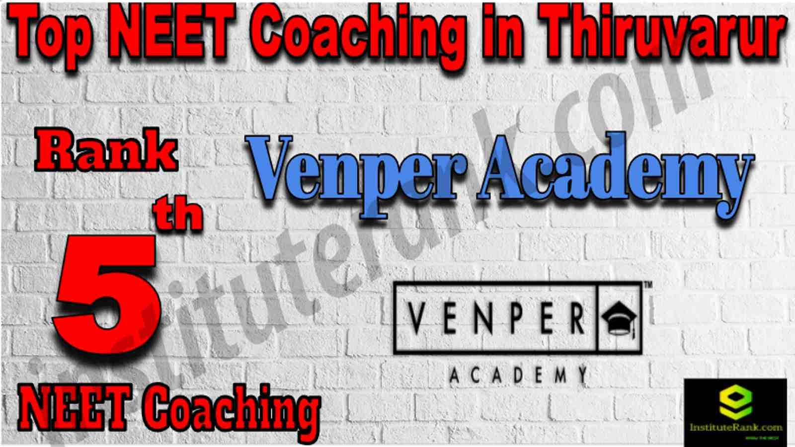 Rank 5 Top NEET Coaching in Thiruvarur