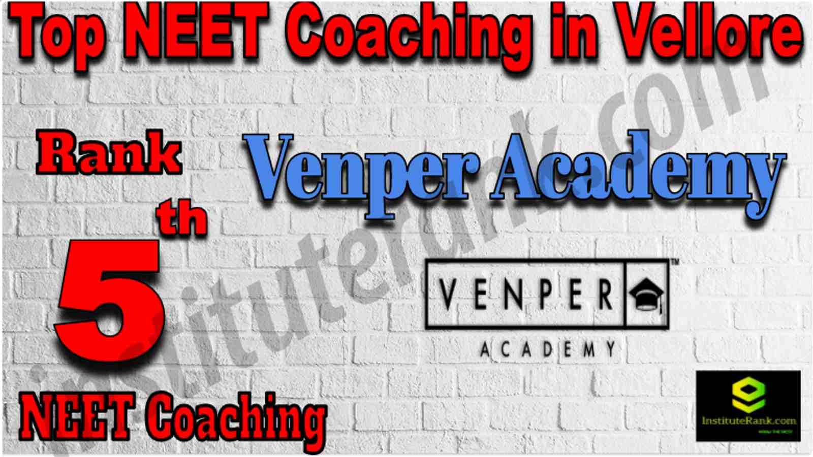Rank 5 Top NEET Coaching in Vellore