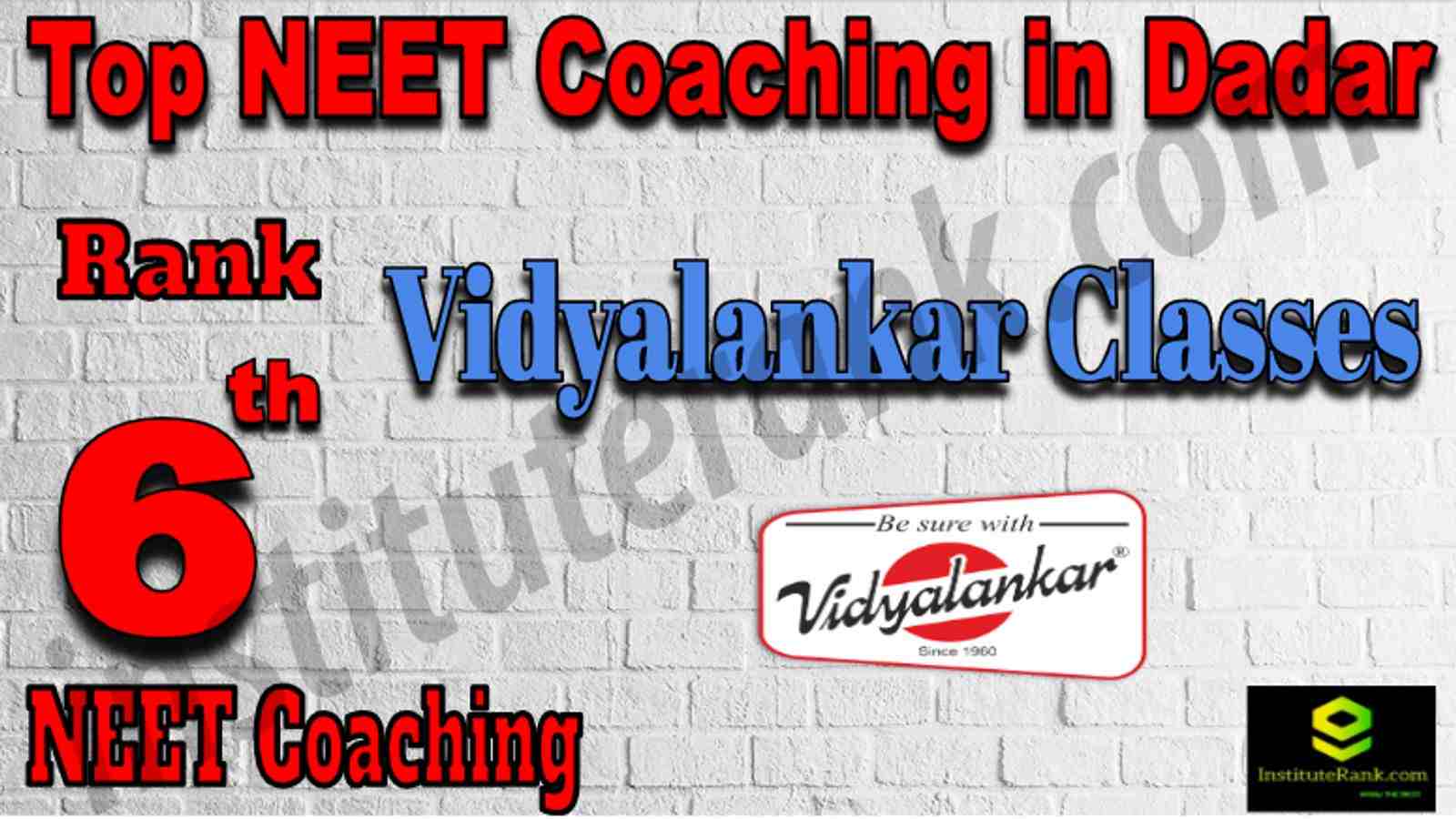 Rank 6 Top NEET Coaching in Dadar