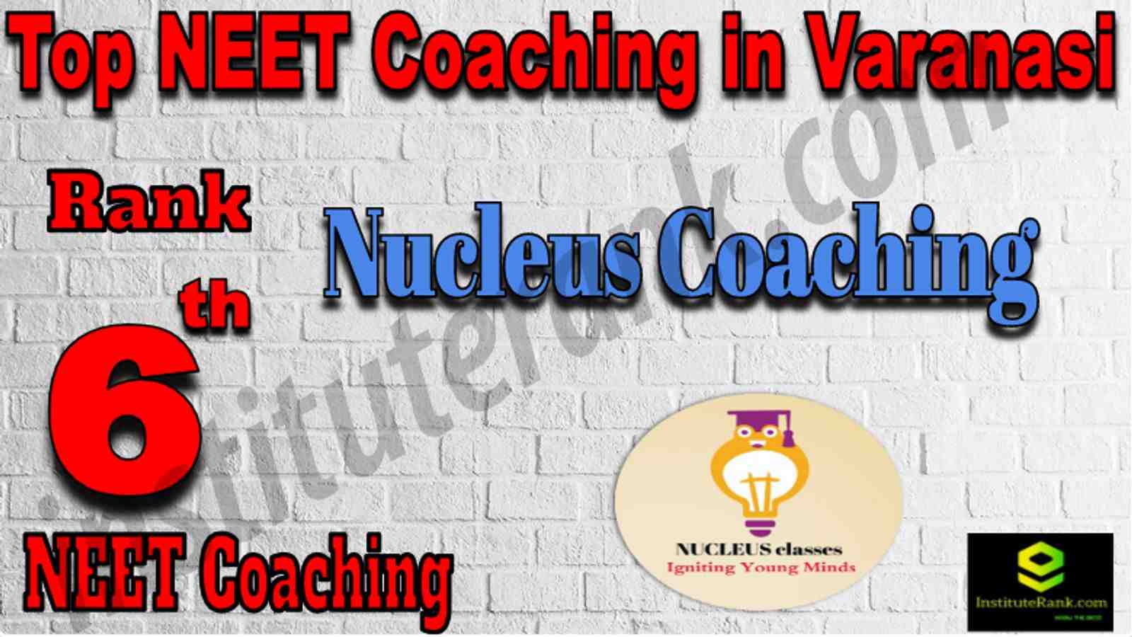 Rank 6 Top NEET Coaching in Varanasi