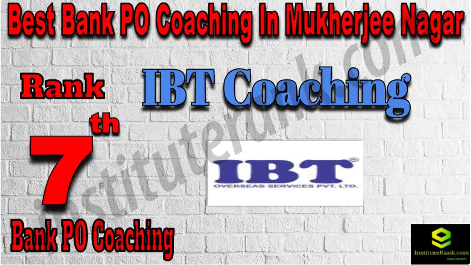 Rank 7 Best Bank PO Coaching in Mukherjee Nagar