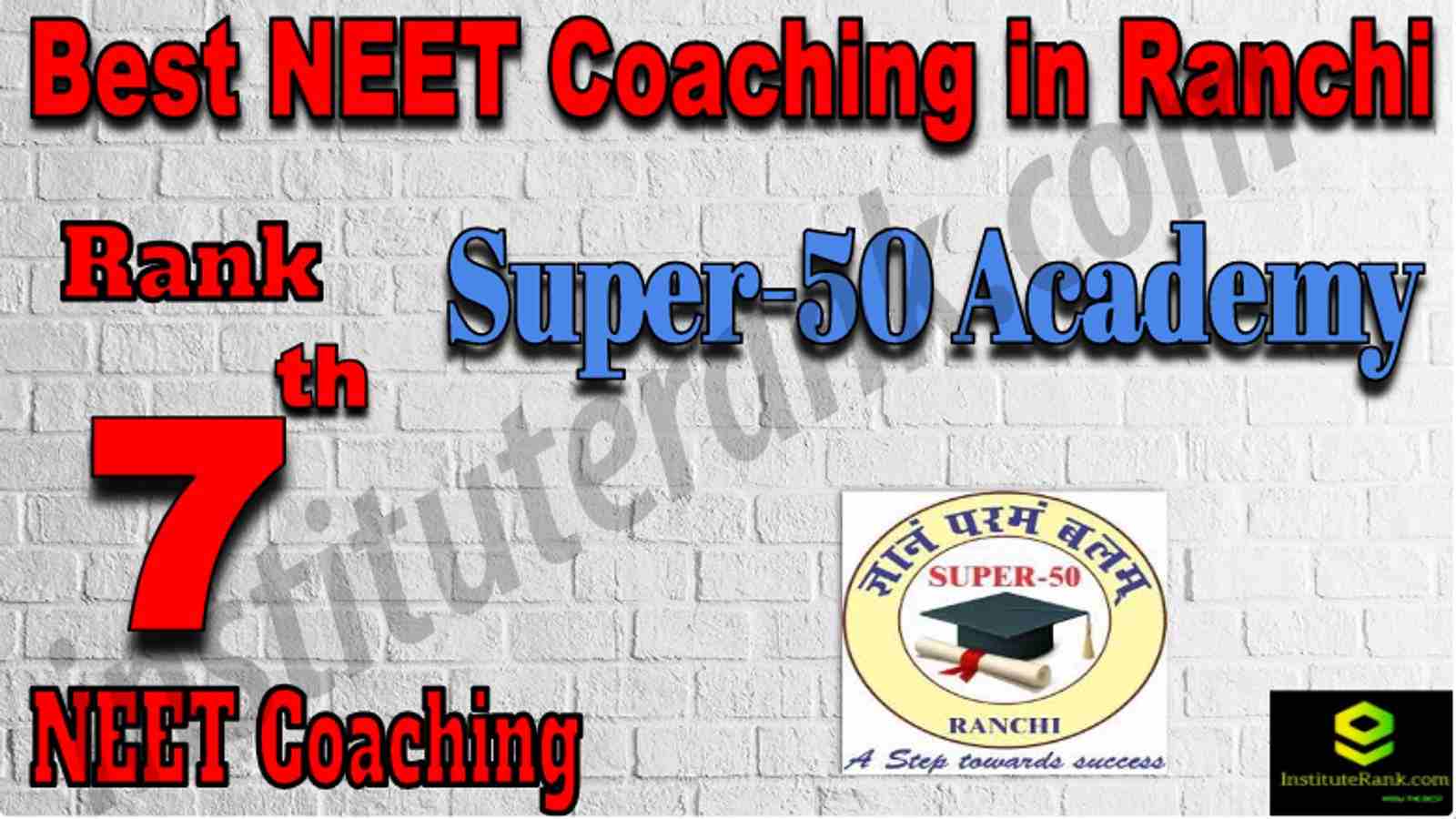 Rank 7 Best NEET Coaching in Ranchi