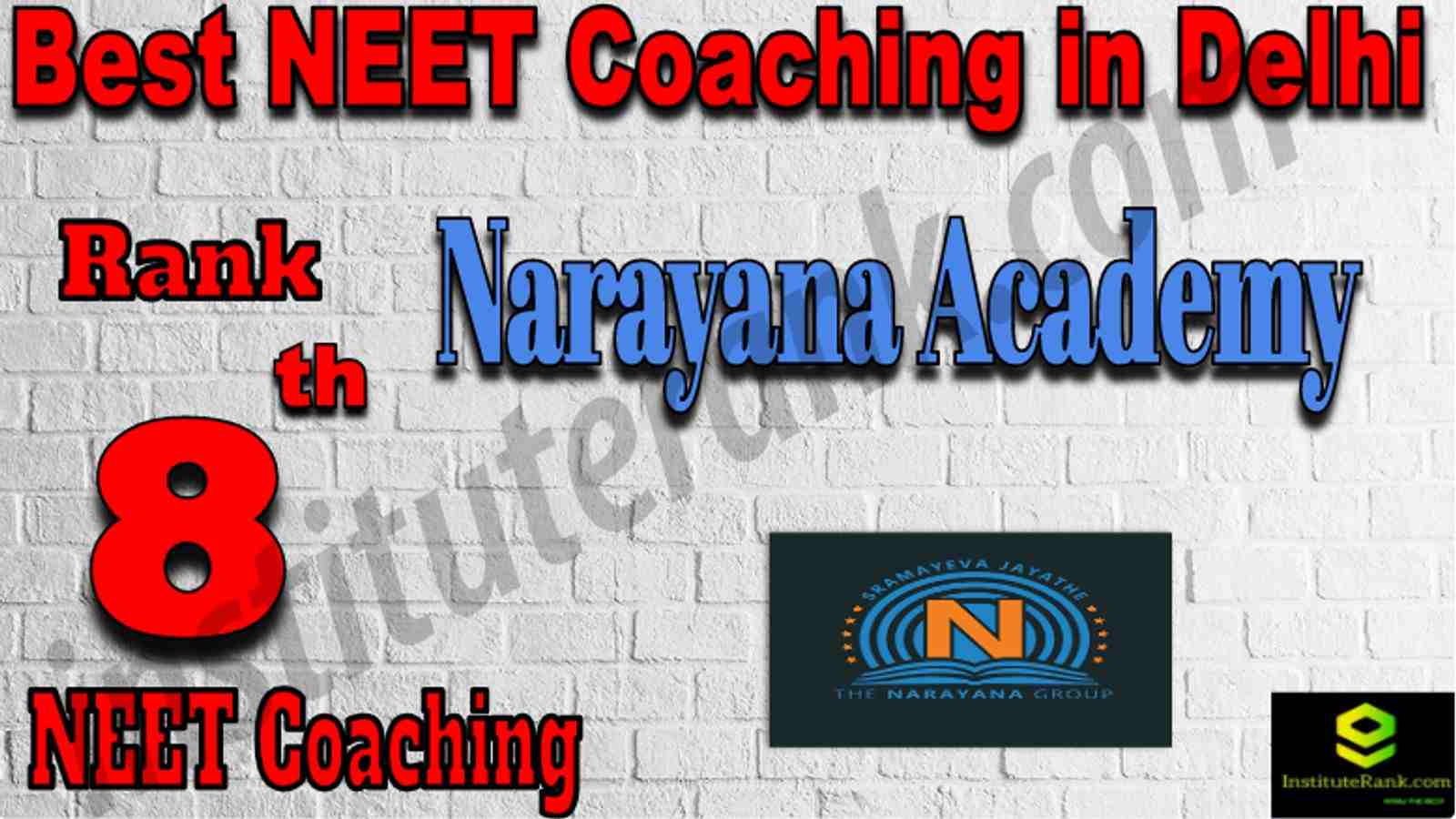 Rank 8 Best NEET Coaching in Delhi