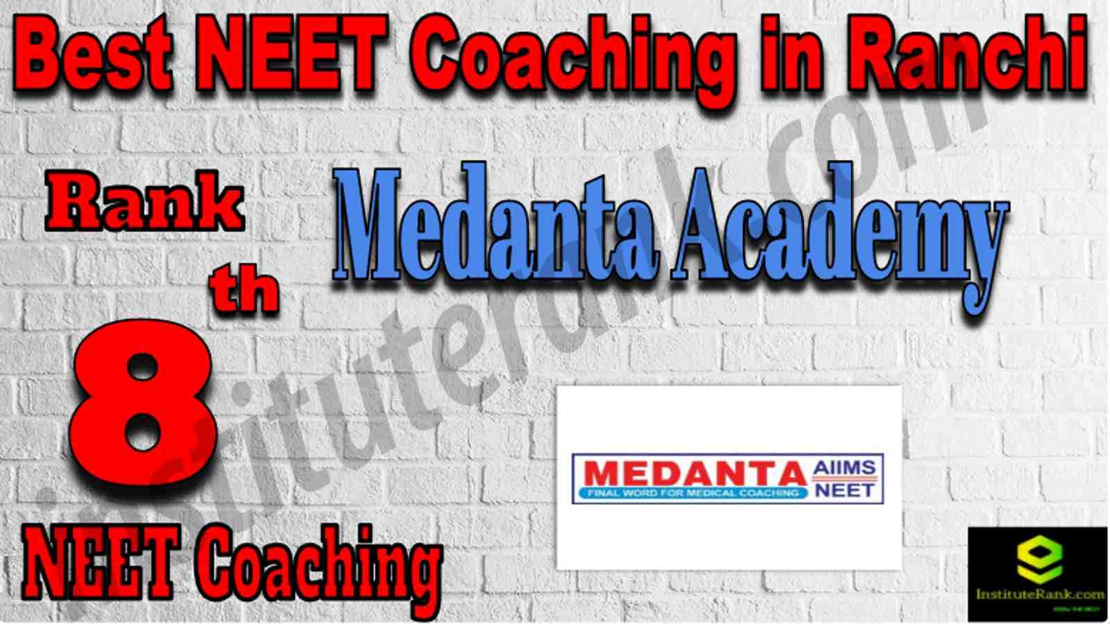 Rank 8 Best NEET Coaching in Ranchi