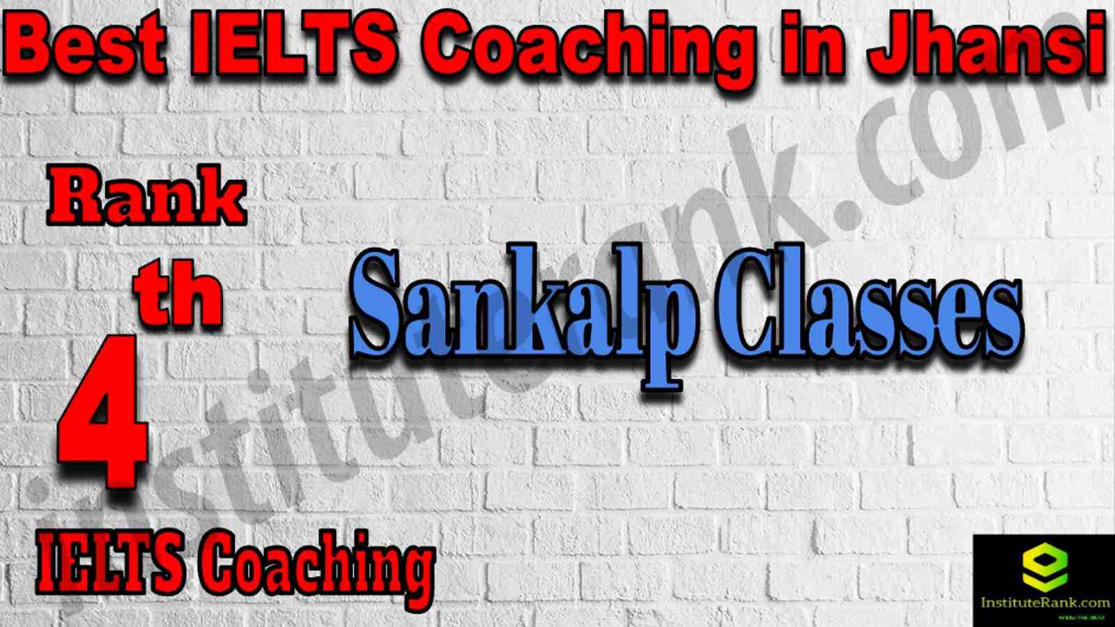 4th Best IELTS Coaching in Jhansi