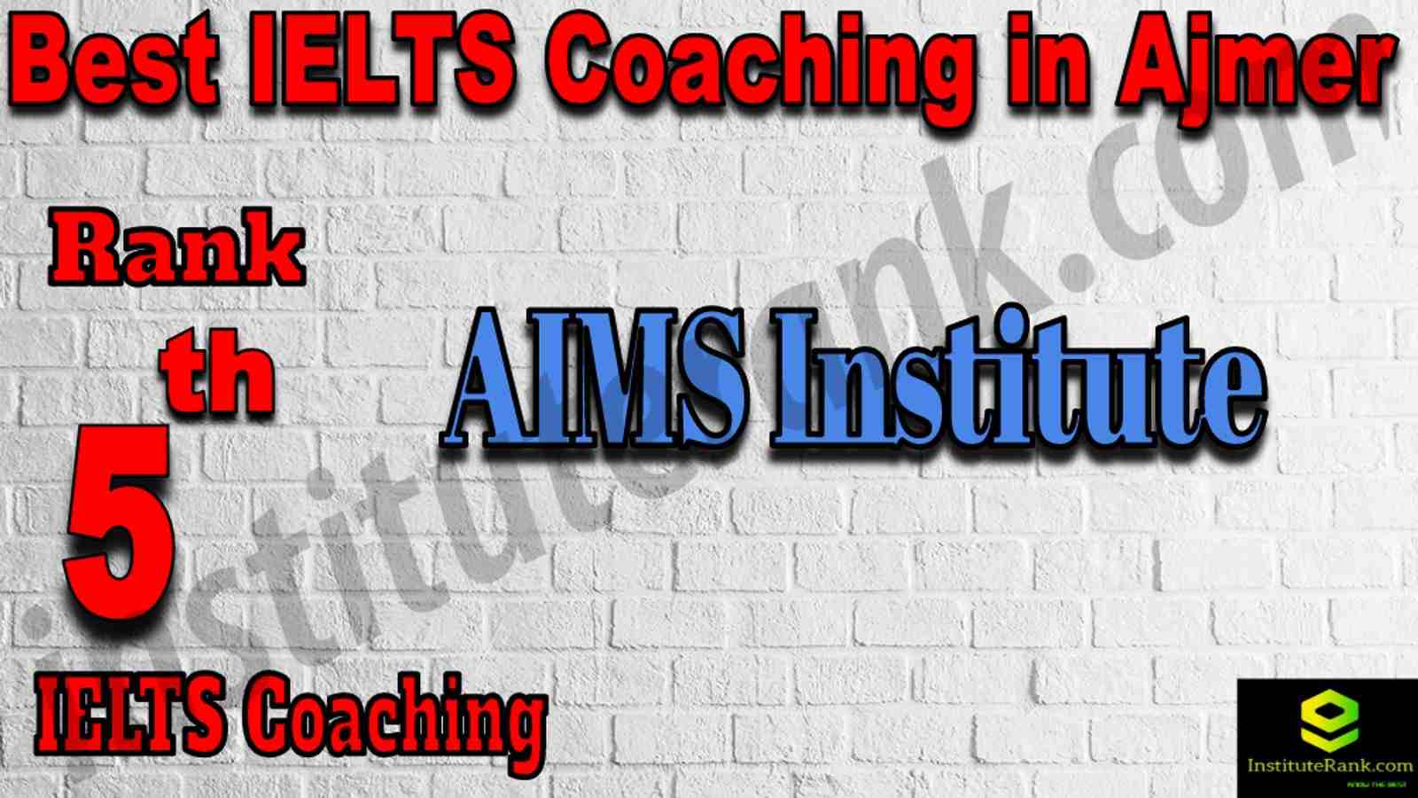 5th Best IELTS Coaching in Ajmer
