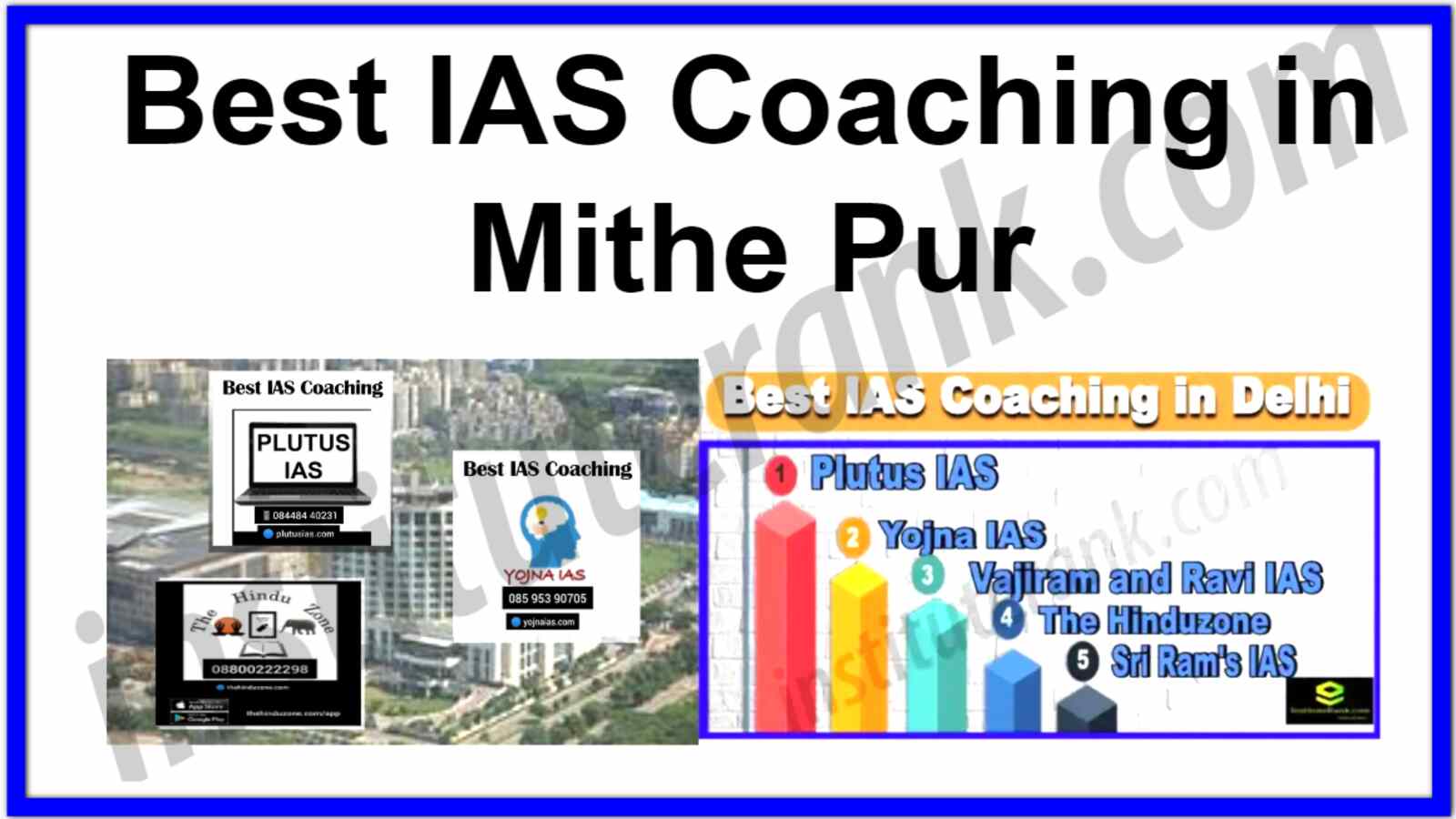 Best IAS Coaching Mithe Pur