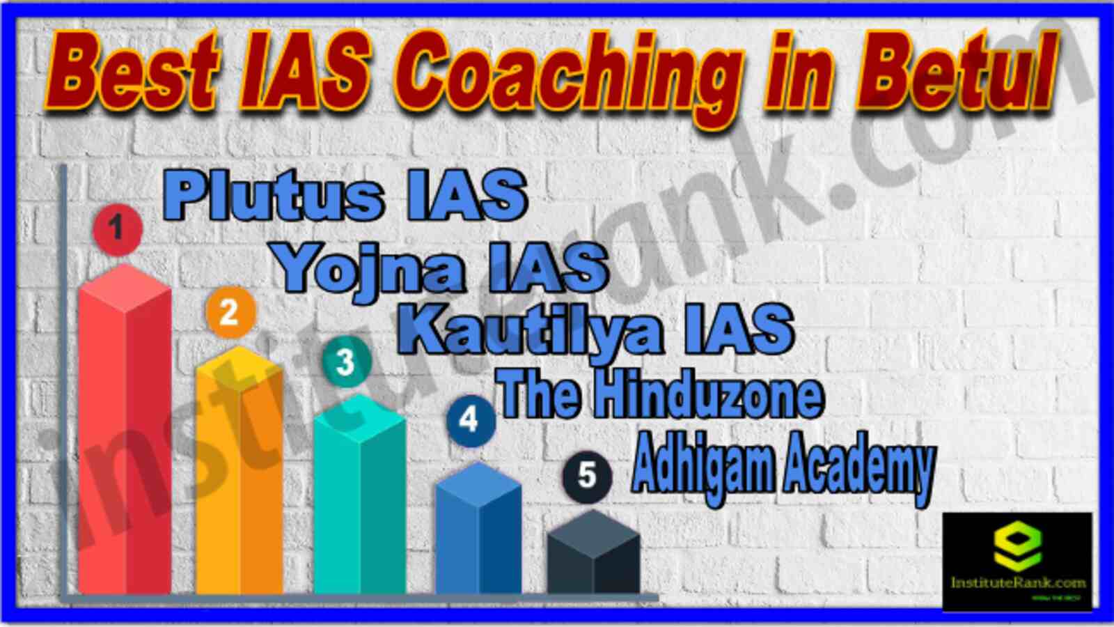 Best IAS Coaching in Betul