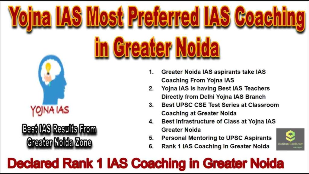 Best IAS Coaching in Greater Noida. Top IAS Coaching in Greater Noida Yojna IAS. IAS Coaching in Greater Noida Yojna IAS Best IAS Coaching in Greater Noida Yojna IAS