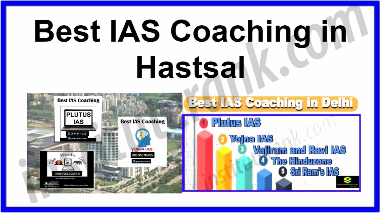 Best IAS Coaching in Hastsal