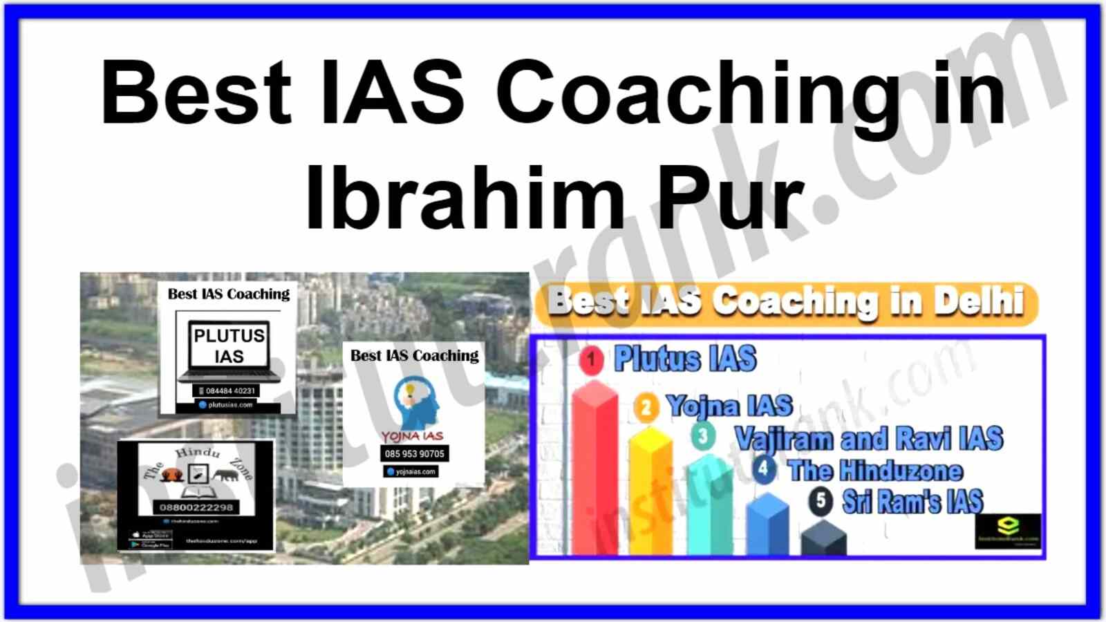 Best IAS Coaching in Ibrahim Pur
