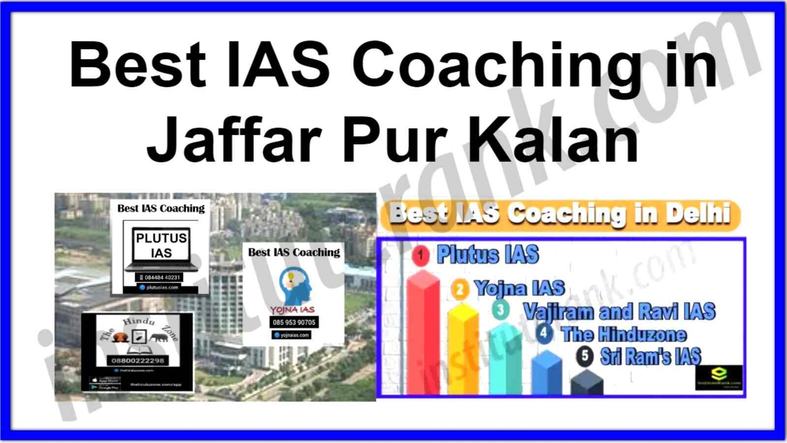 Best IAS Coaching in Jaffar Pur Kalan