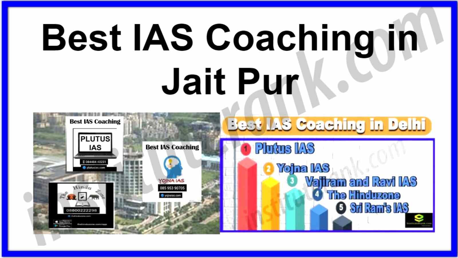 Best IAS Coaching in Jait Pur