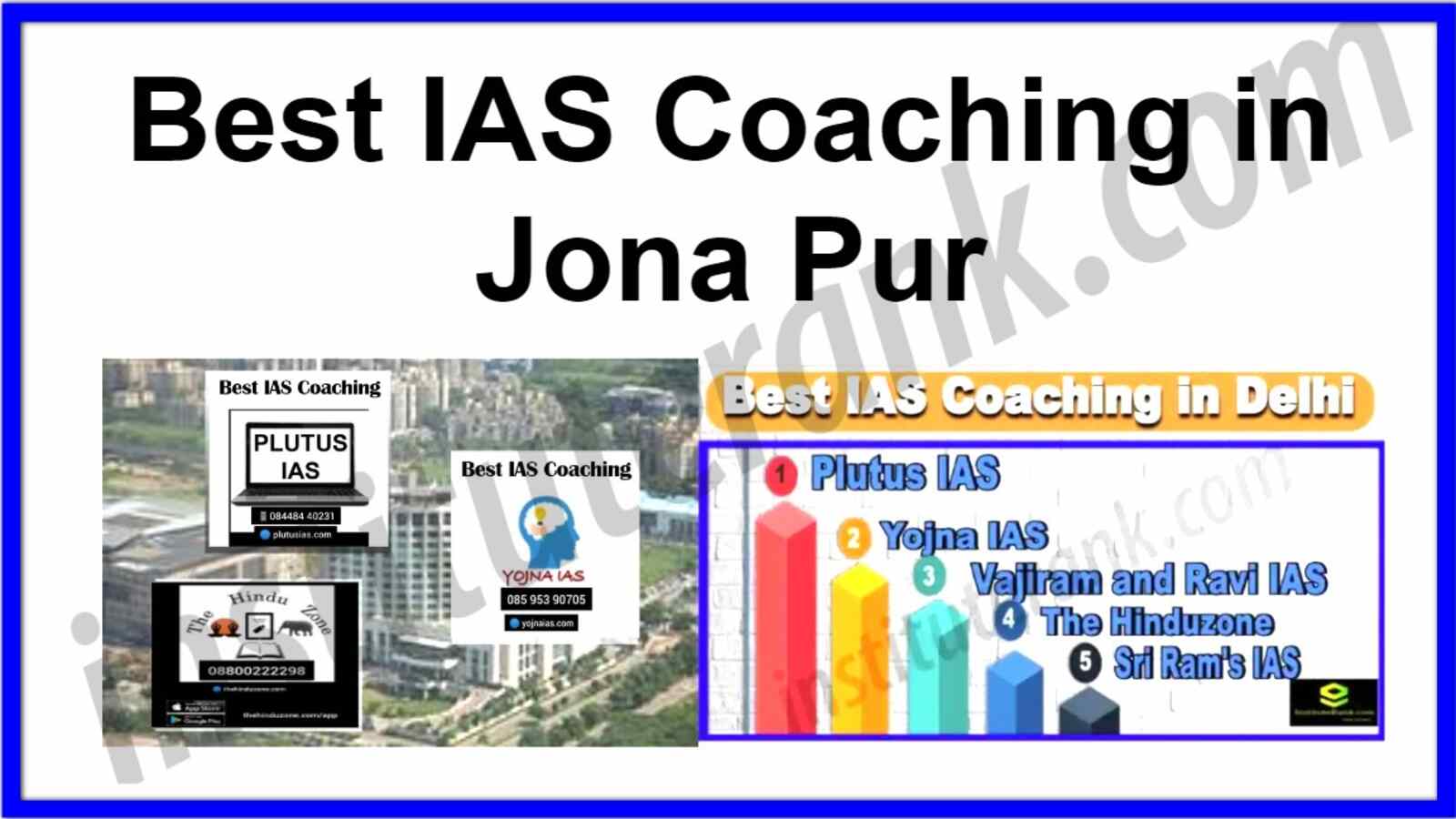 Best IAS Coaching in Jona Pur