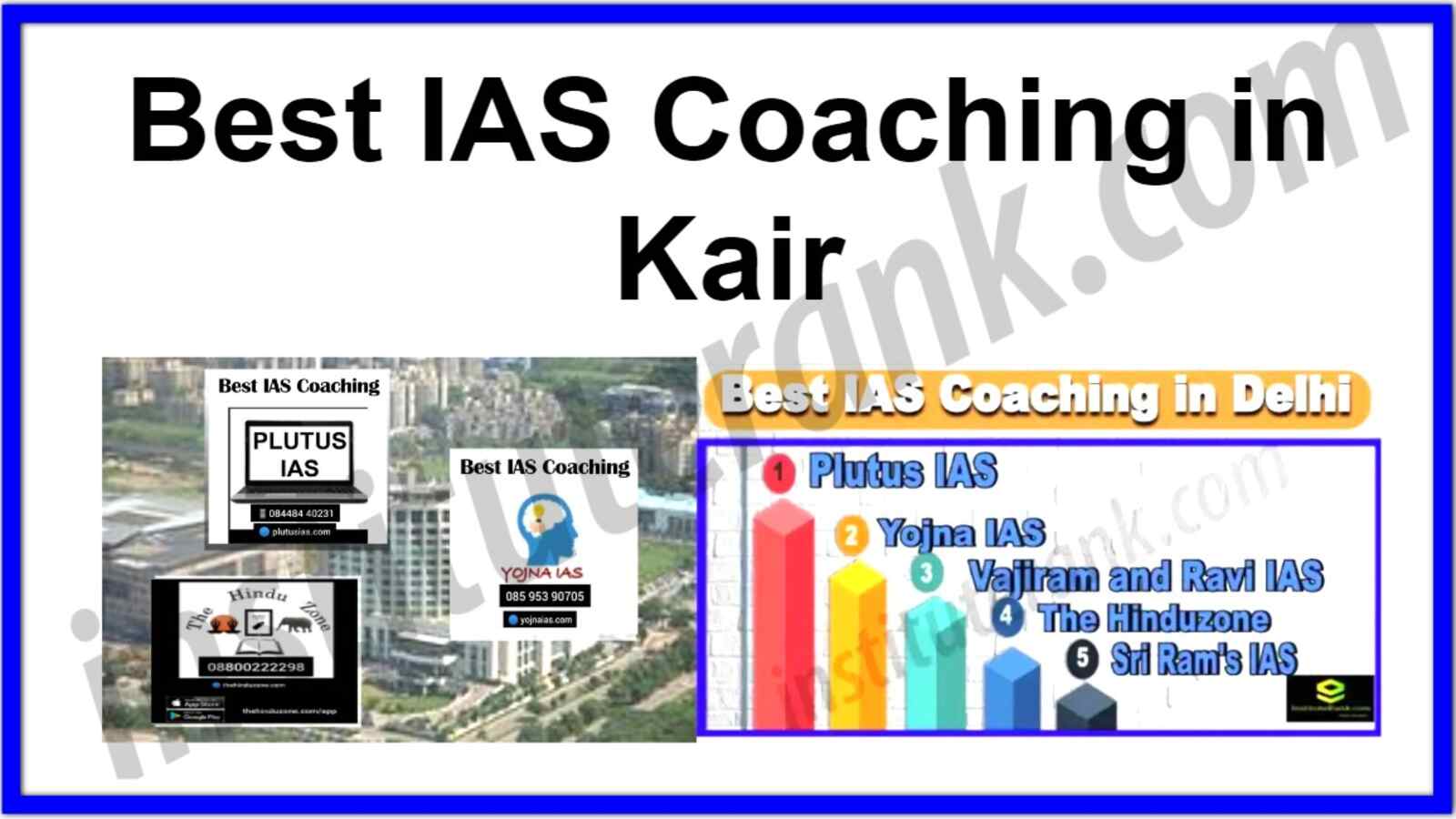 Best IAS Coaching in Kair