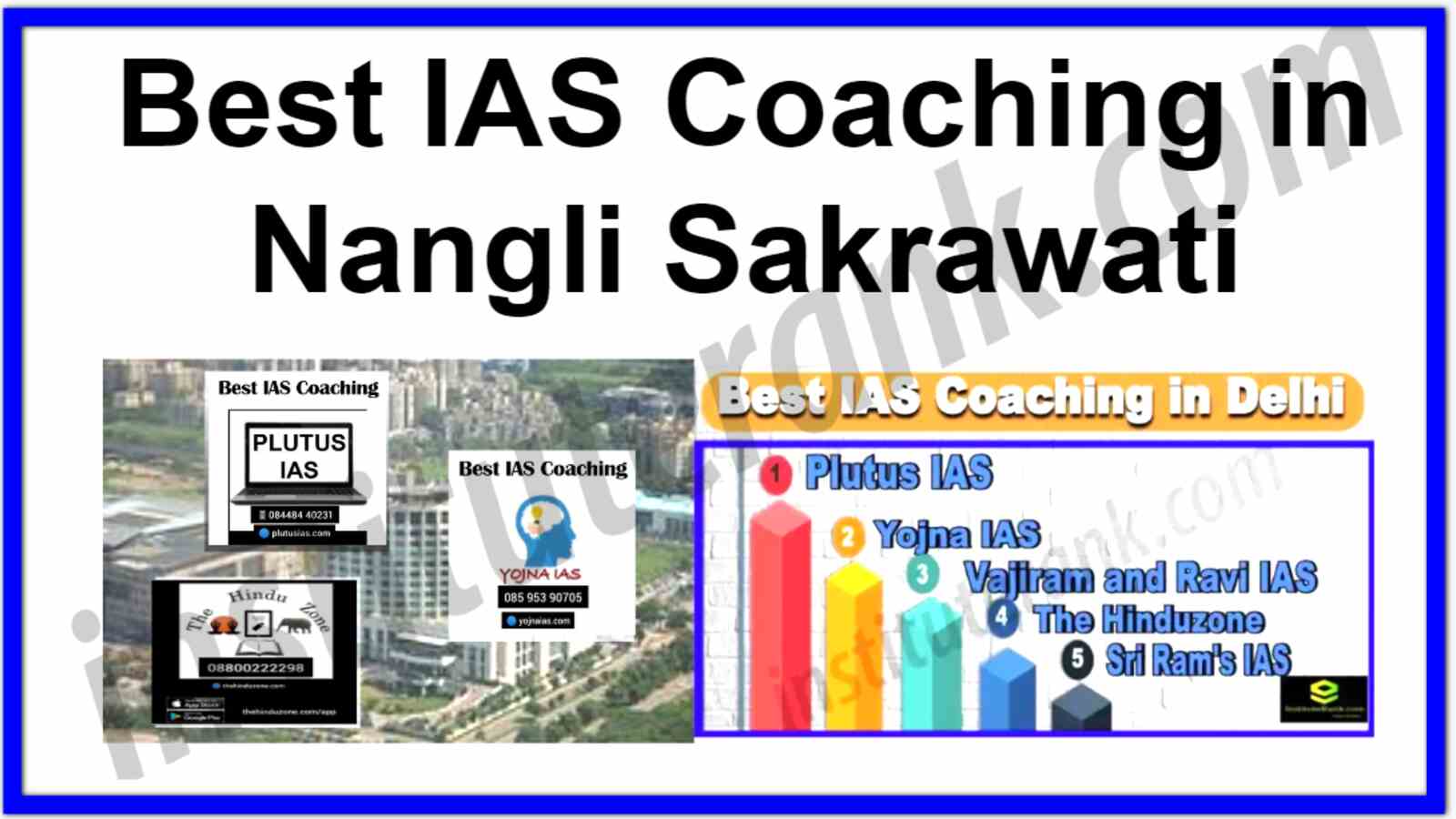 Best IAS Coaching in Nangli Sakrawati