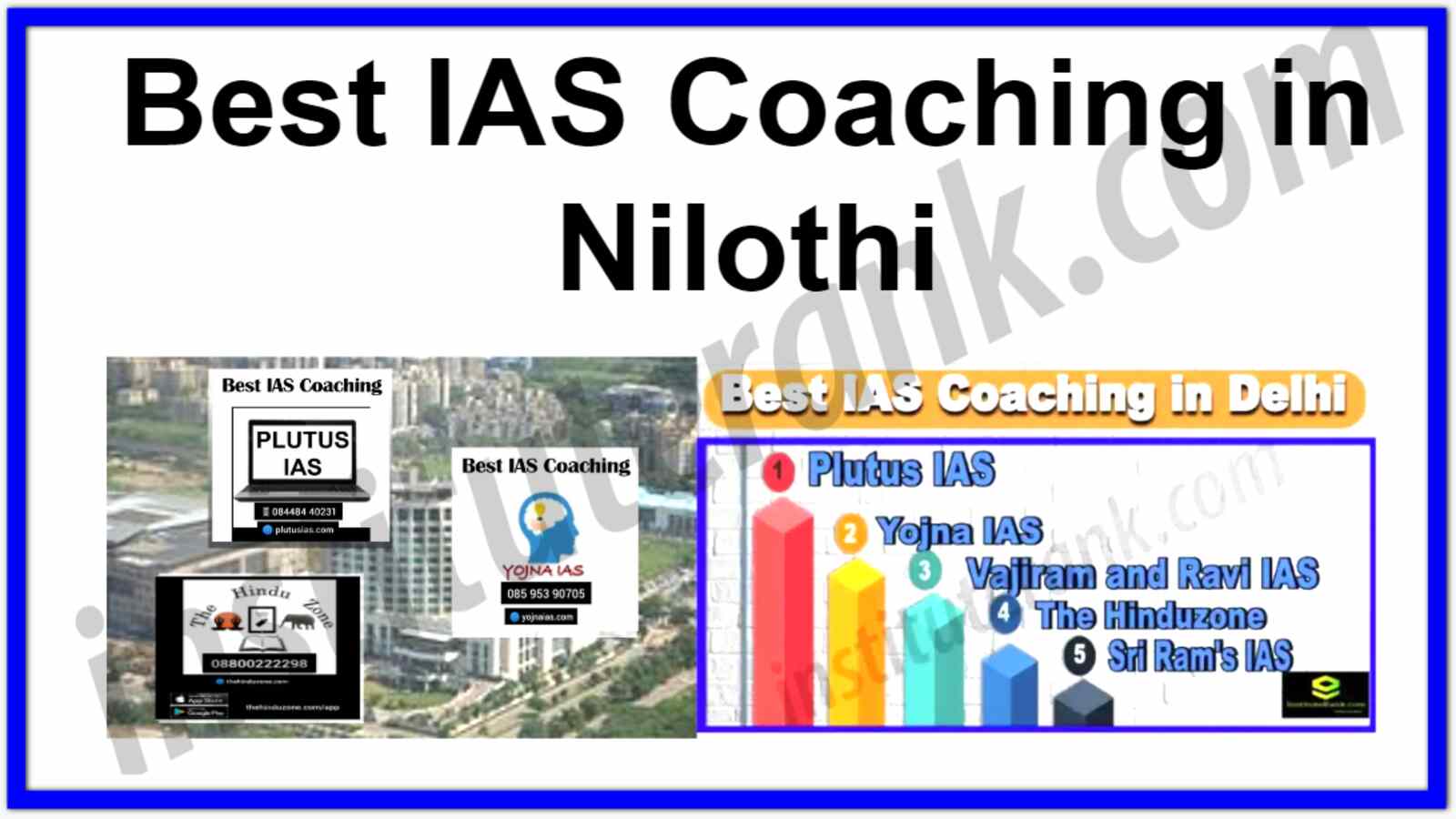 Best IAS Coaching in Nilothi