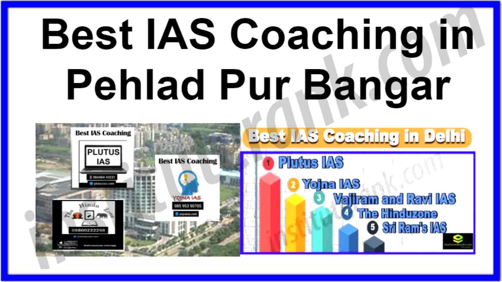 Best IAS Coaching in Pehlad Pur Bangar