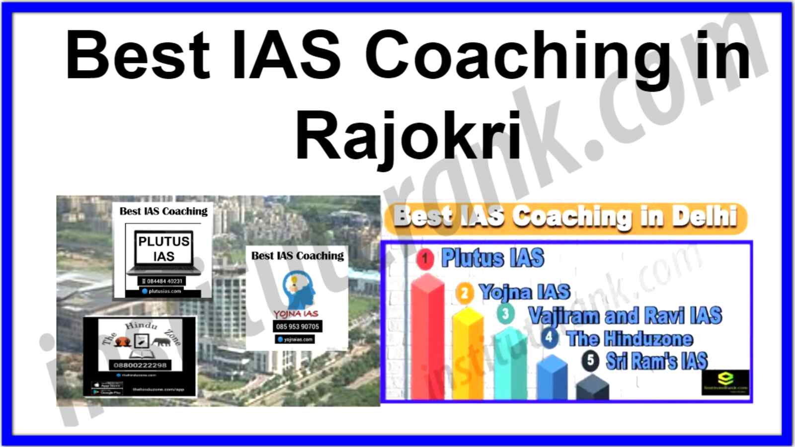 Best IAS Coaching in Rajokri