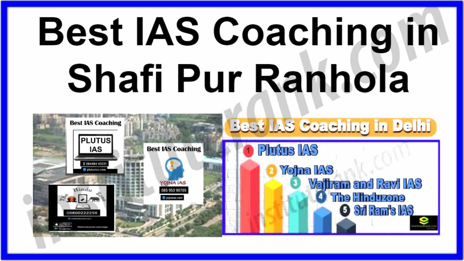 Best IAS Coaching in Shafi Pur Ranhola