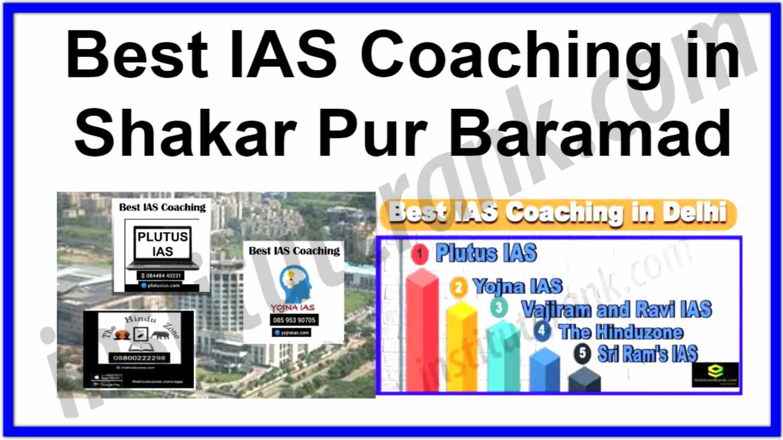 Best IAS Coaching in Shakar Pur Baramad