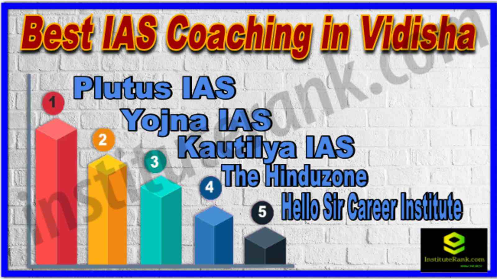 Best IAS Coaching in Vidisha