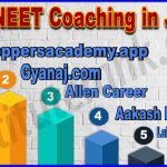 Best NEET Coaching in Jhansi 2022-2023