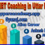 Best NEET Coaching in Uttar Pradesh 2022-2023