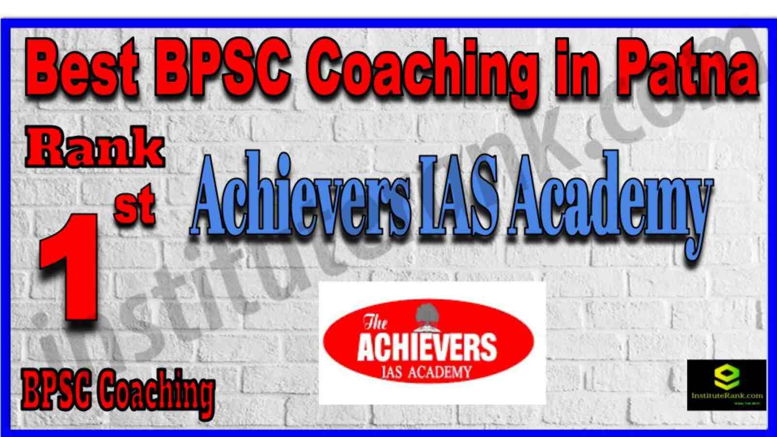Rank 1 Best BPSC Coaching Institute in Patna
