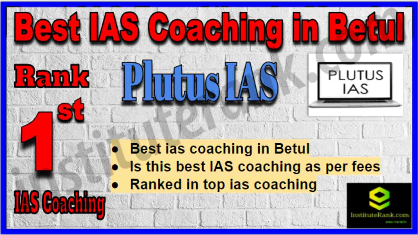 Rank 1 Best IAS Coaching in Betul Rank 1 Best IAS Coaching in Betul