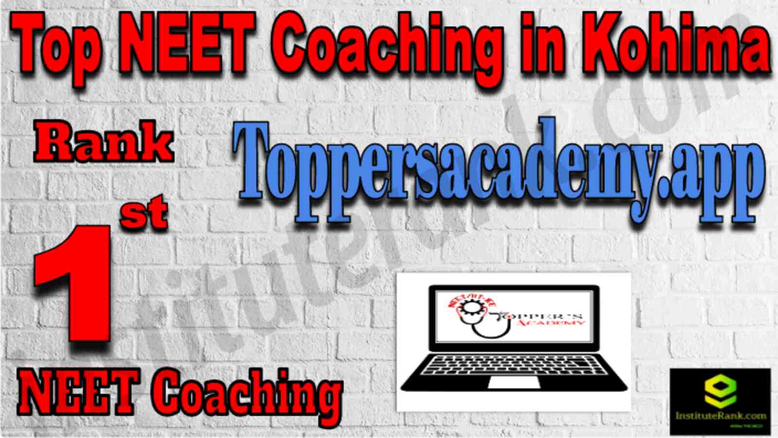 Rank 1 Best NEET Coaching in Kohima 2022