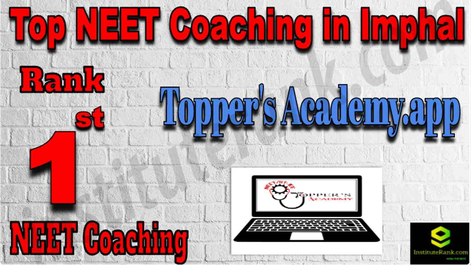 Rank 1 Top NEET Coaching in Imphal