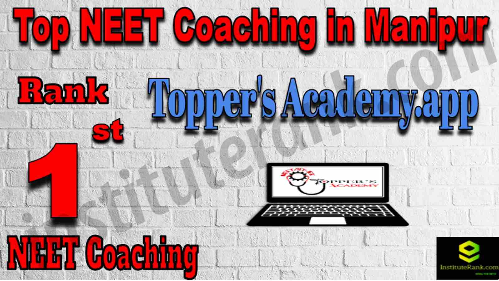 Rank 1 Top NEET Coaching in Manipur