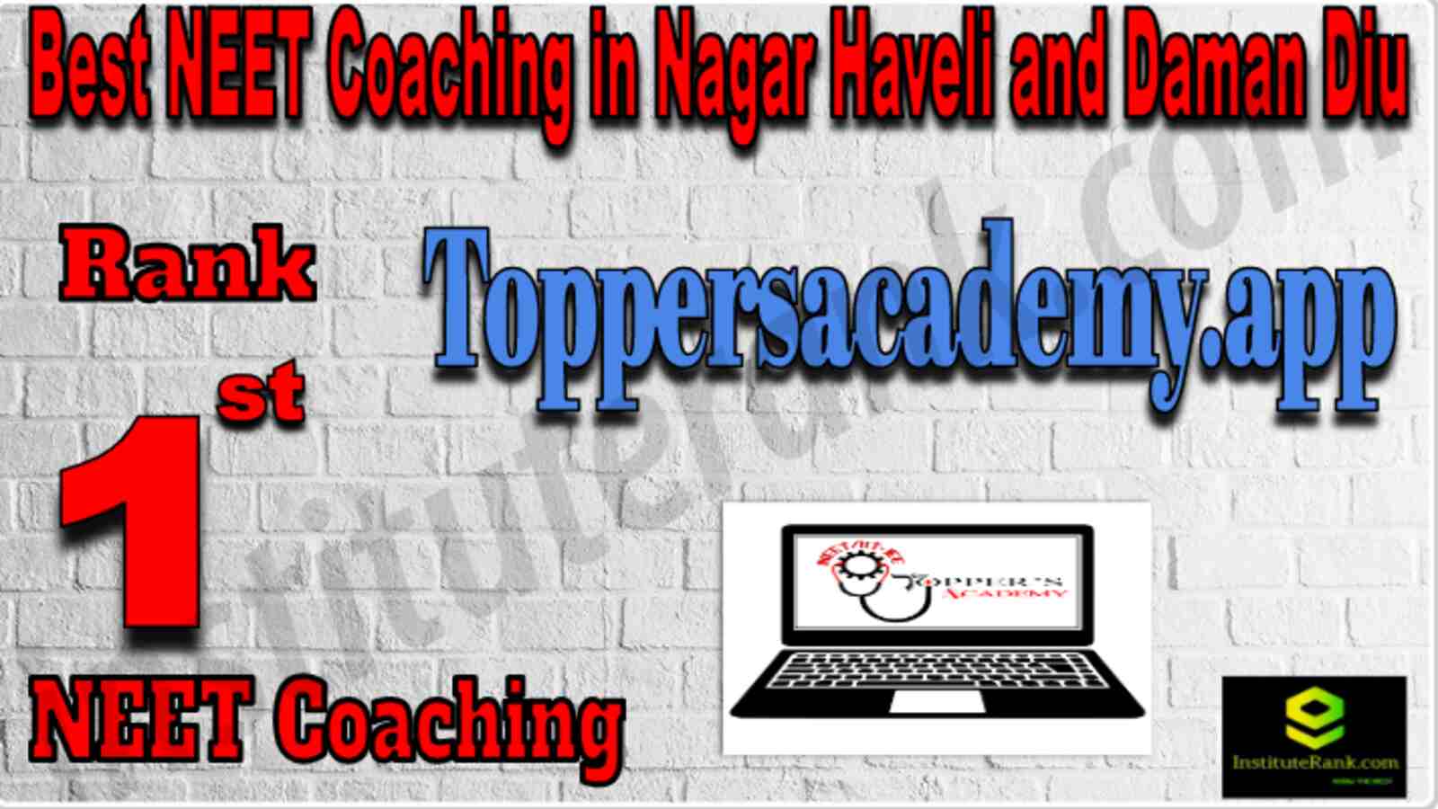 Rank 1 Top NEET Coaching in Nagar Haveli and Daman Diu 2022