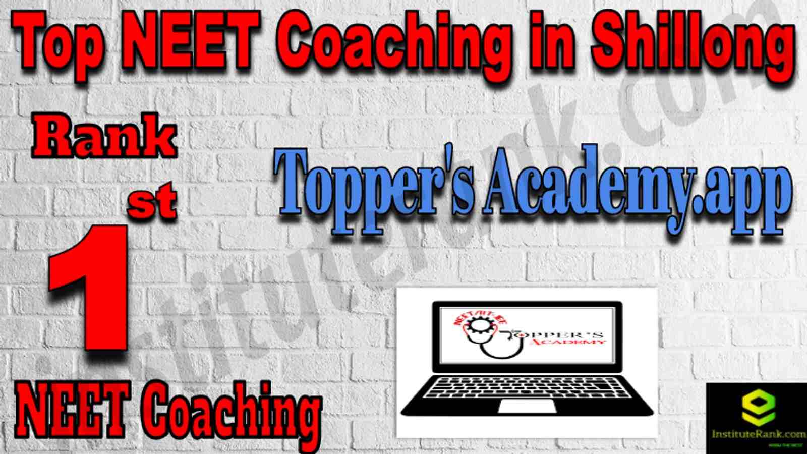 Rank 1 Top NEET Coaching in Shillong