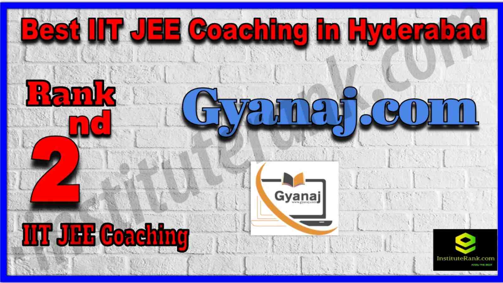 Rank 2 Best IIT JEE Coaching in hyderabad