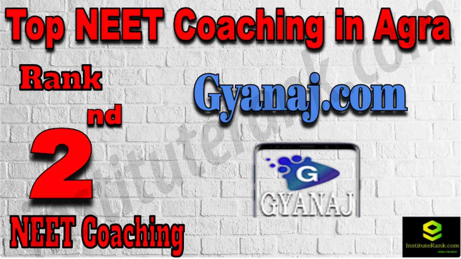 Rank 2 Top NEET Coaching in Agra