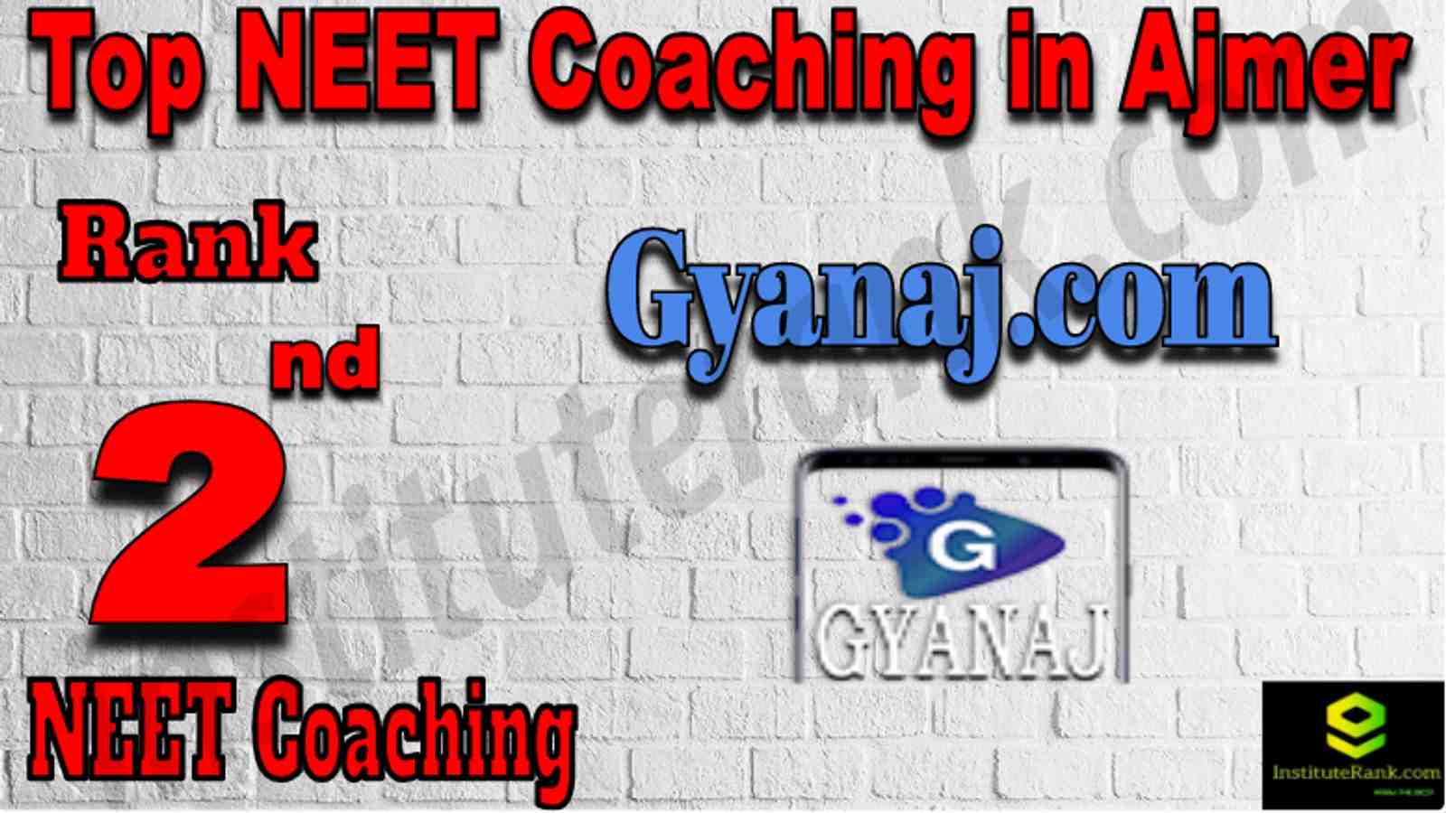 Rank 2 Top NEET Coaching in Ajmer