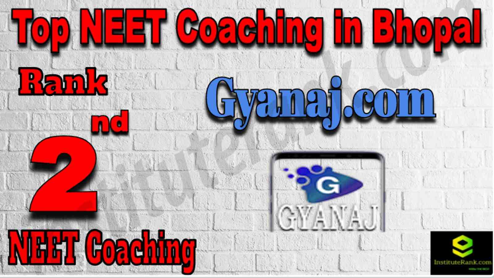 Rank 2 Top NEET Coaching in Bhopal