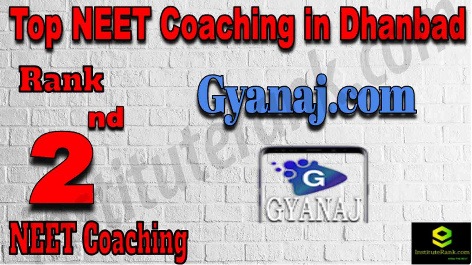 Rank 2 Top NEET Coaching in Dhanbad
