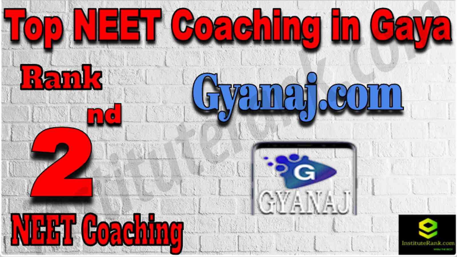 Rank 2 Top NEET Coaching in Gaya