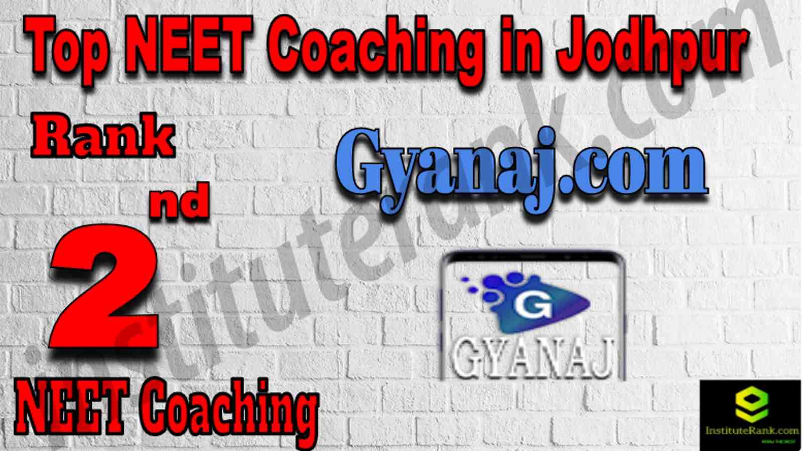 Rank 2 Top NEET Coaching in Jodhpur