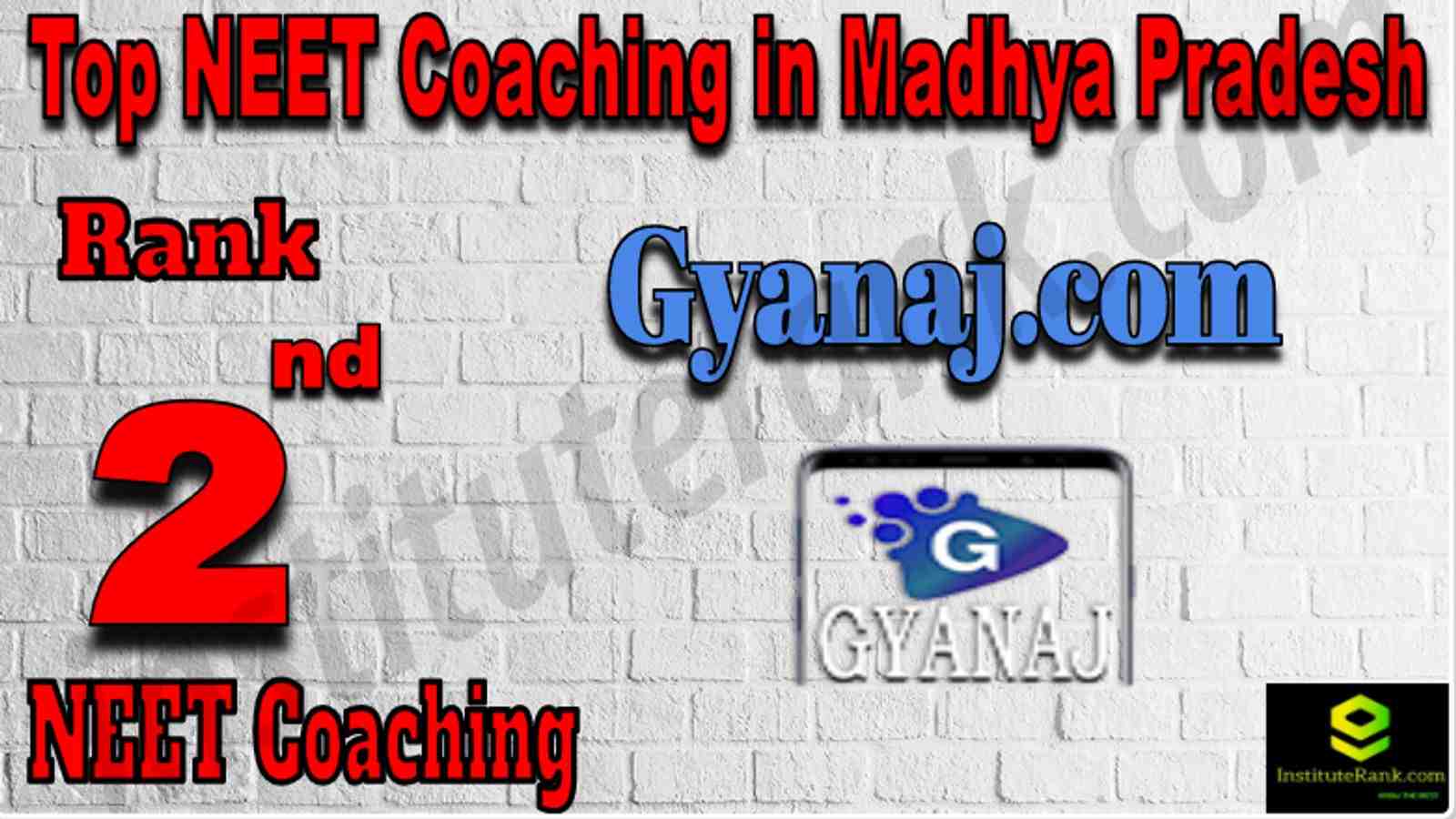 Rank 2 Top NEET Coaching in Madhya Pradesh