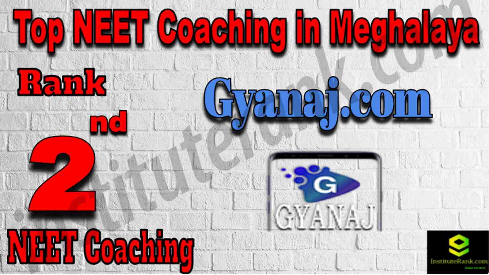 Rank 2 Top NEET Coaching in Meghalaya