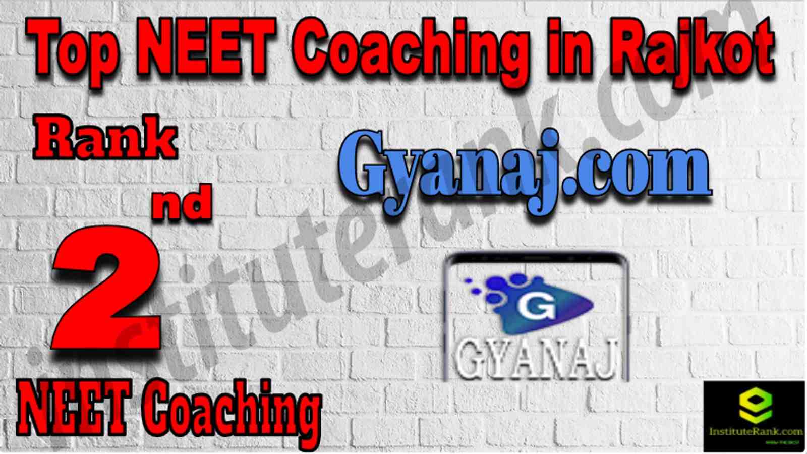 Rank 2 Top NEET Coaching in Rajkot