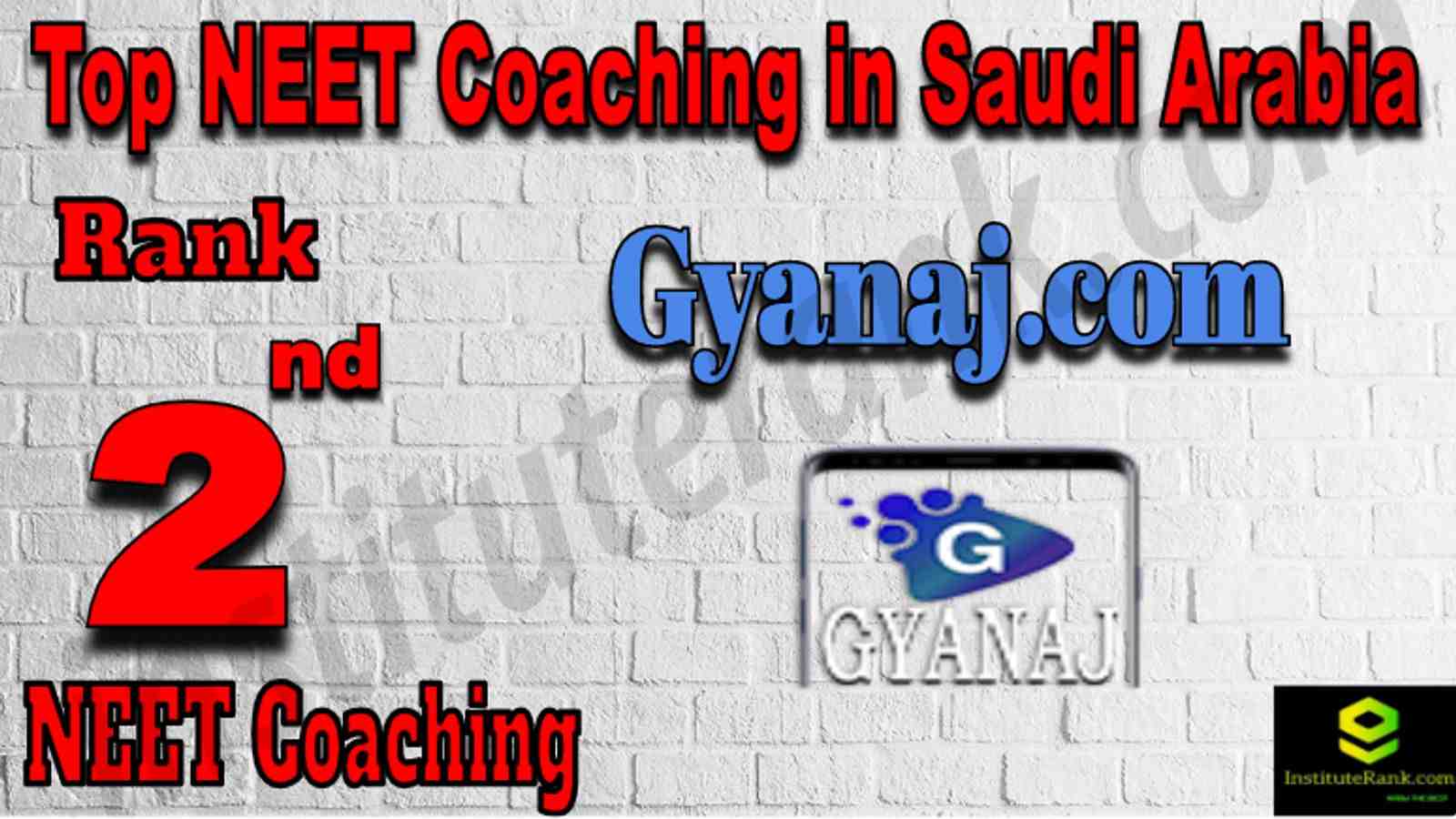 Rank 2 Top NEET Coaching in Saudi Arabia