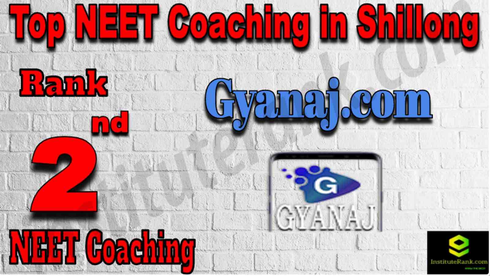Rank 2 Top NEET Coaching in Shillong
