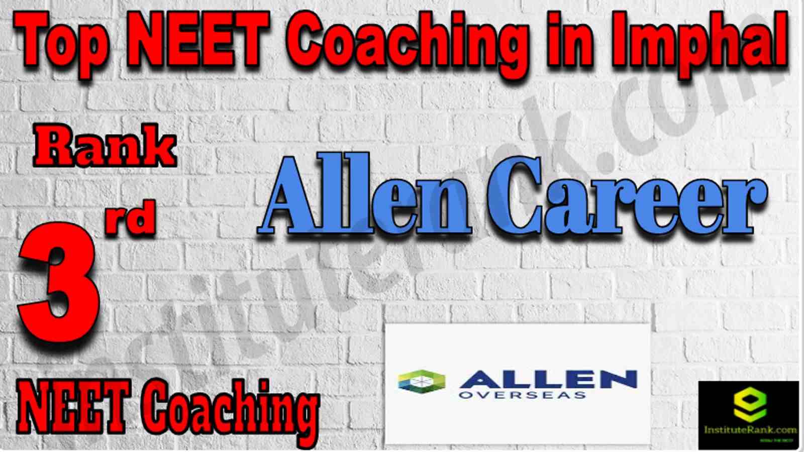 Rank 3 Top NEET Coaching in Imphal